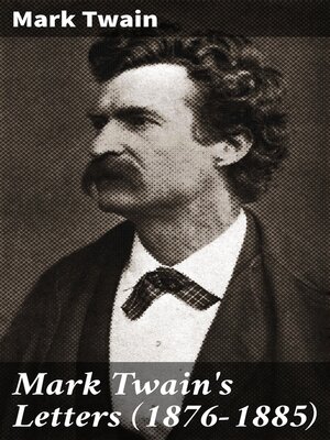 cover image of Mark Twain's Letters (1876-1885)